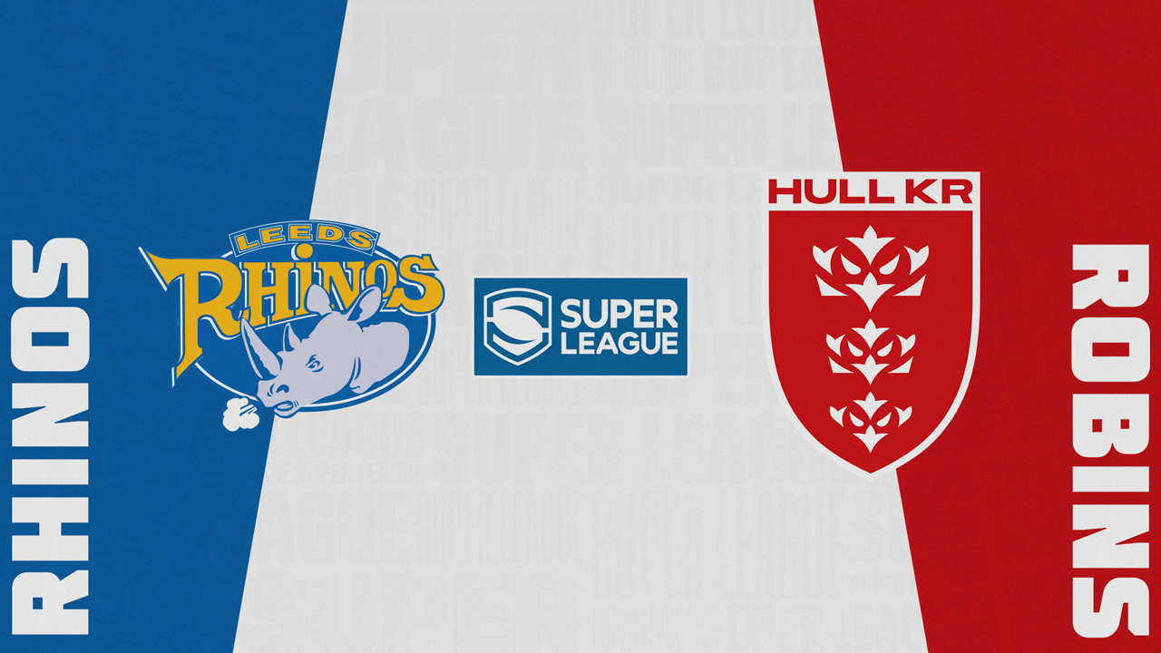 Leeds Rhinos vs Hull Kingston Rovers poster
