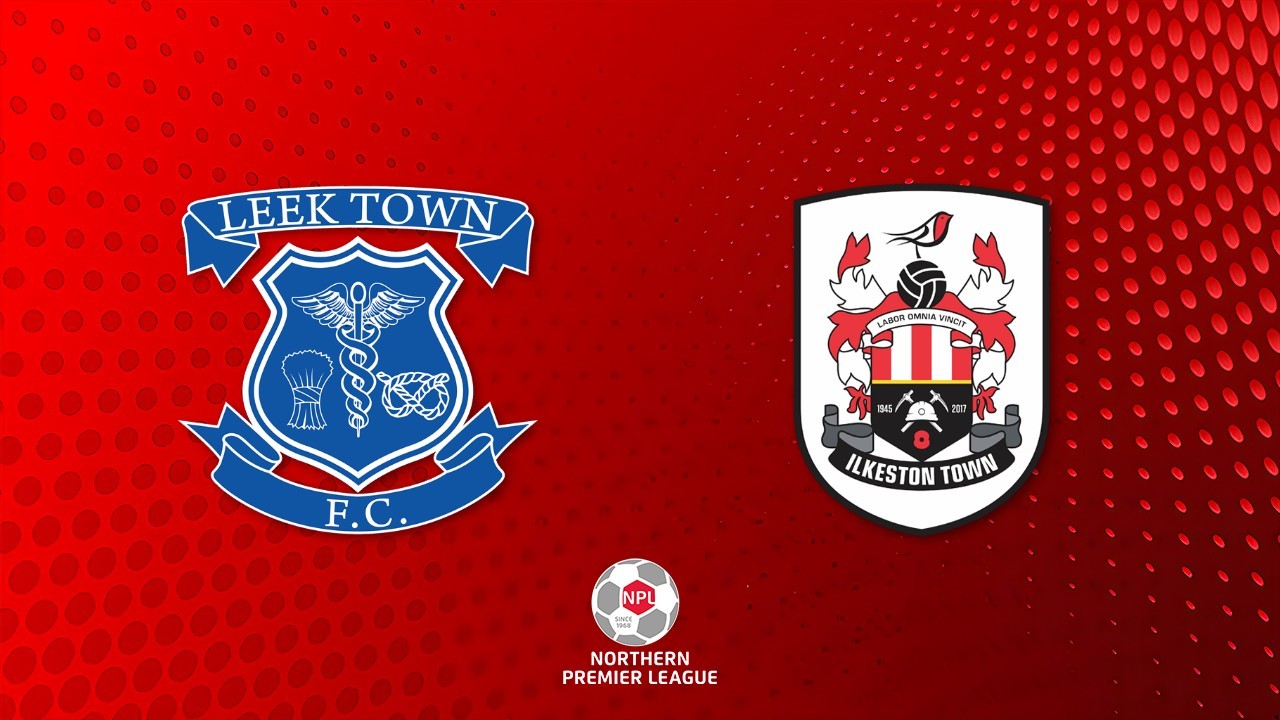 Leek Town vs Ilkeston Town poster