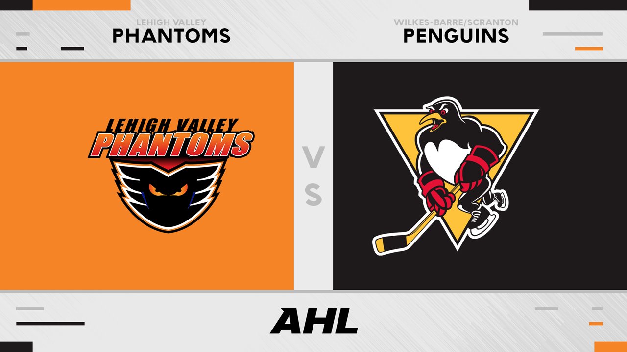 Lehigh Valley Phantoms vs Wilkes-Barre Scranton Penguins poster