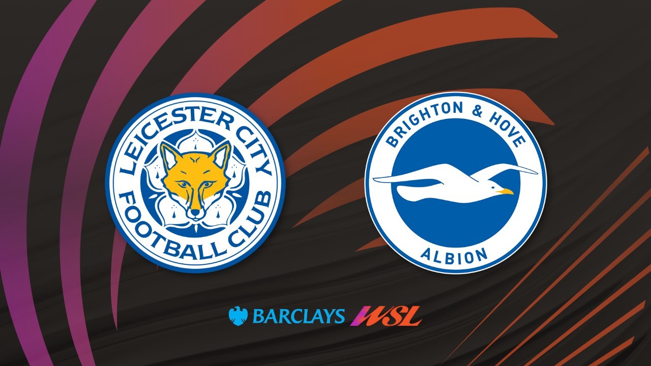 Leicester City WFC vs Brighton WFC poster