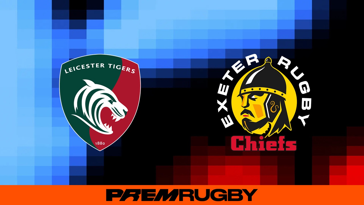 Leicester Tigers vs Exeter Chiefs poster