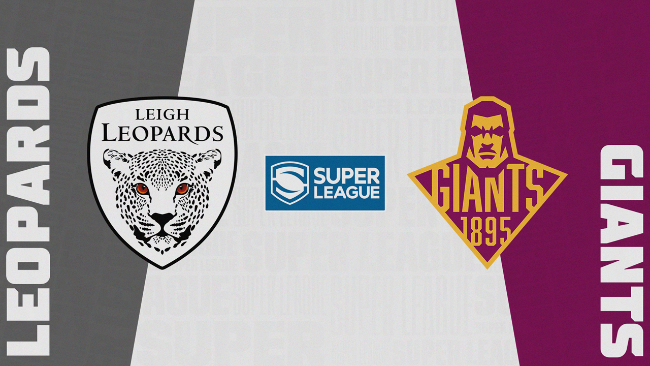 Leigh Leopards vs Huddersfield Giants poster