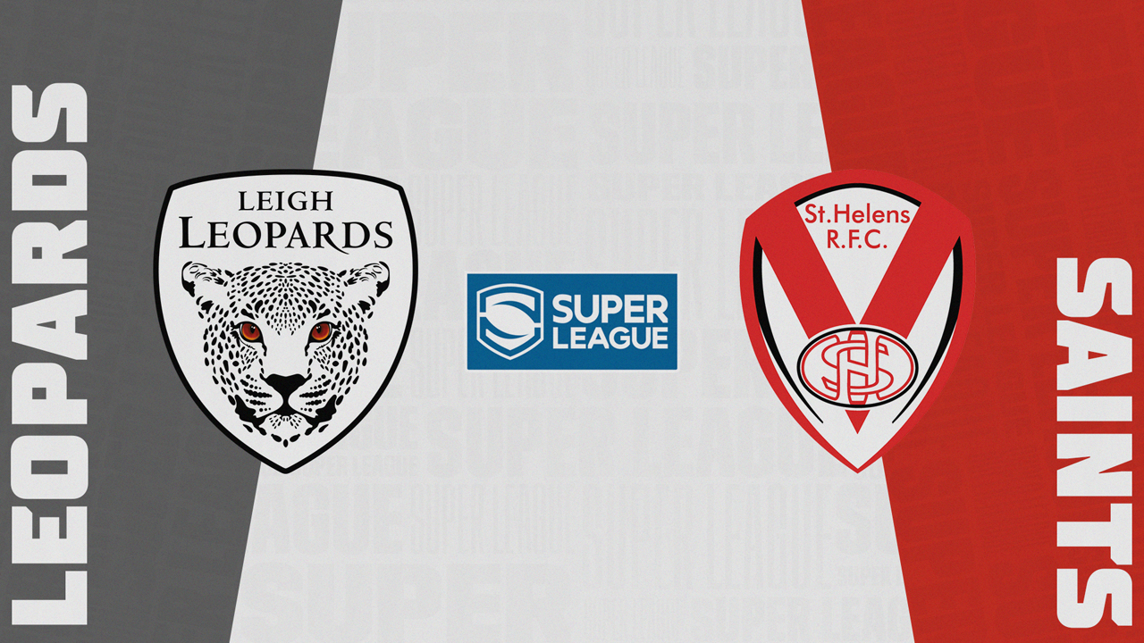Leigh Leopards vs St Helens poster
