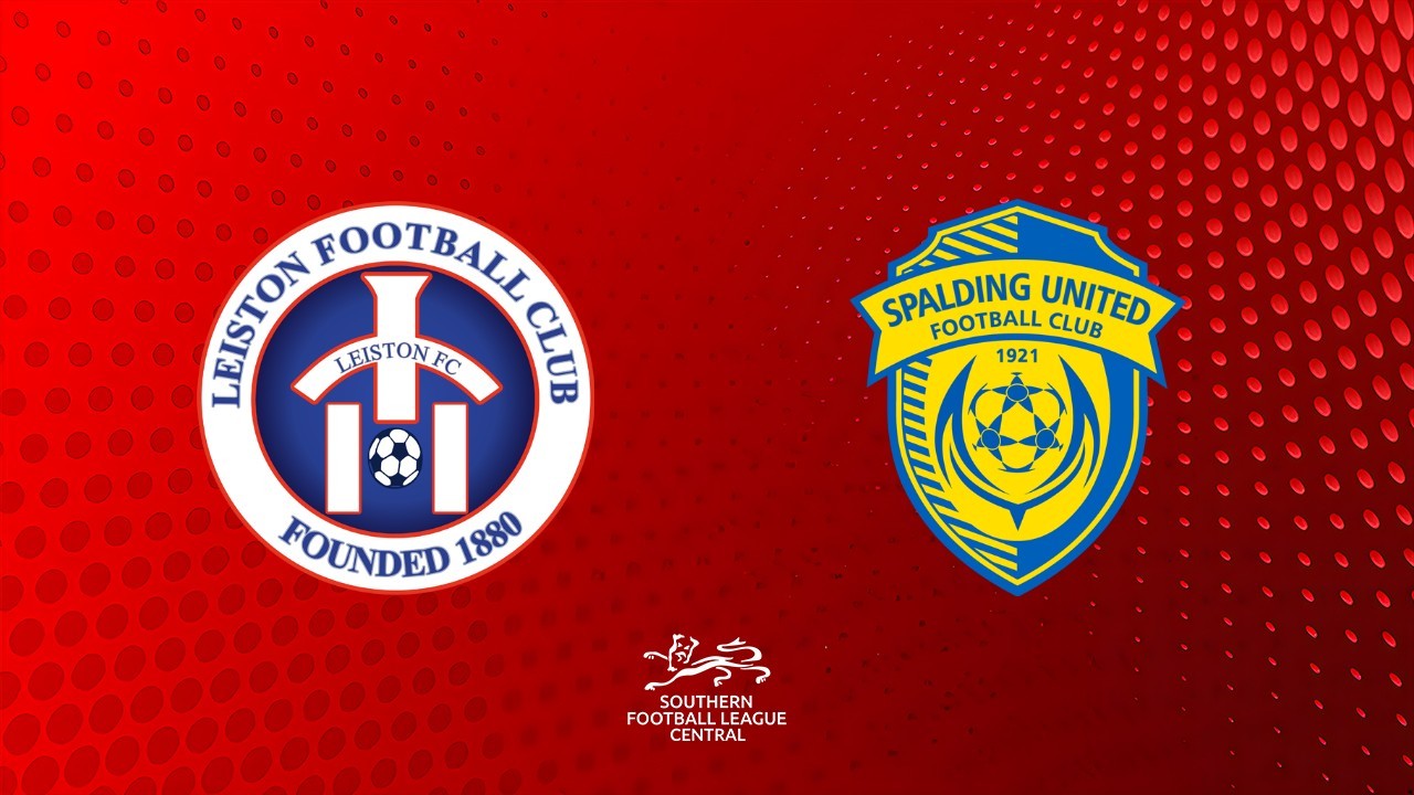 Leiston vs Spalding United poster