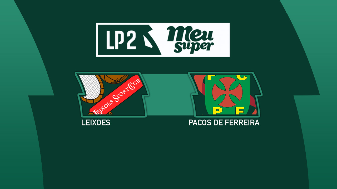 Leixões vs Paços de Ferreira poster