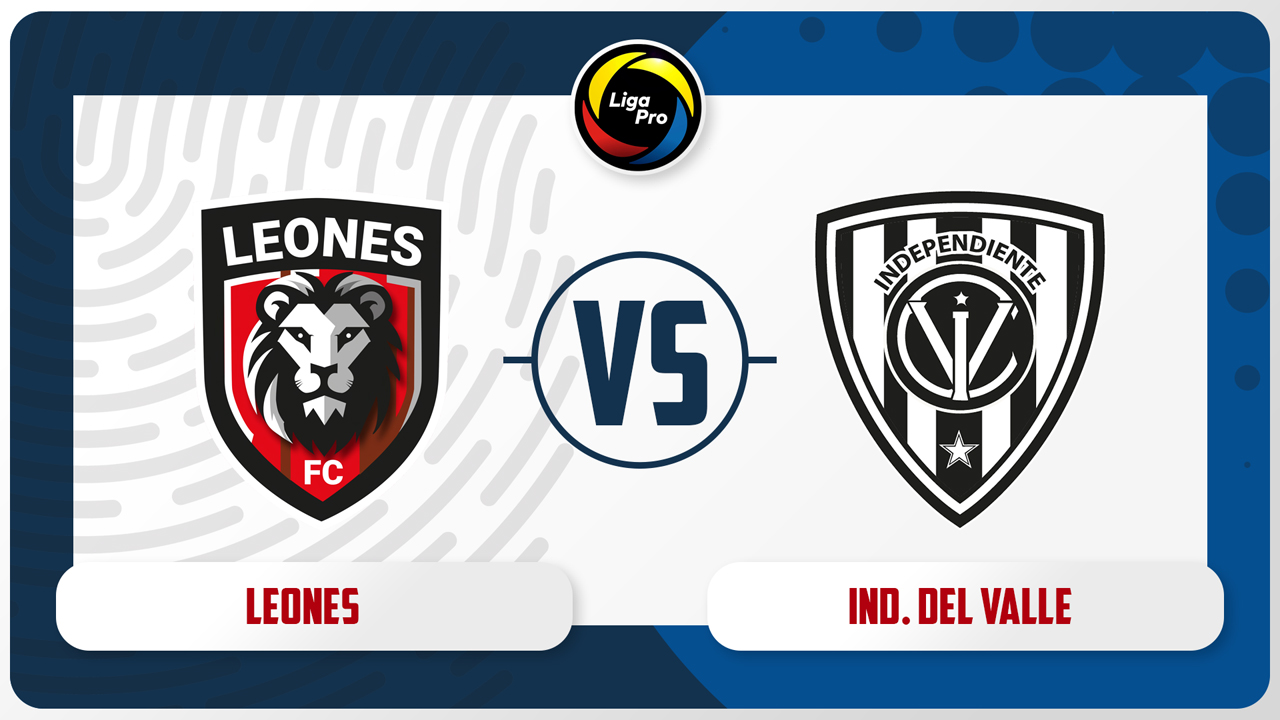 Leones vs Independiente del Valle poster