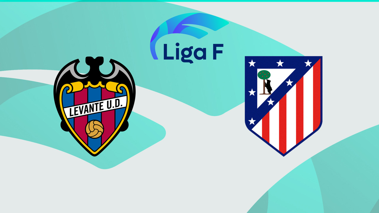 Levante Femenino vs Atlético Madrid Femenino poster