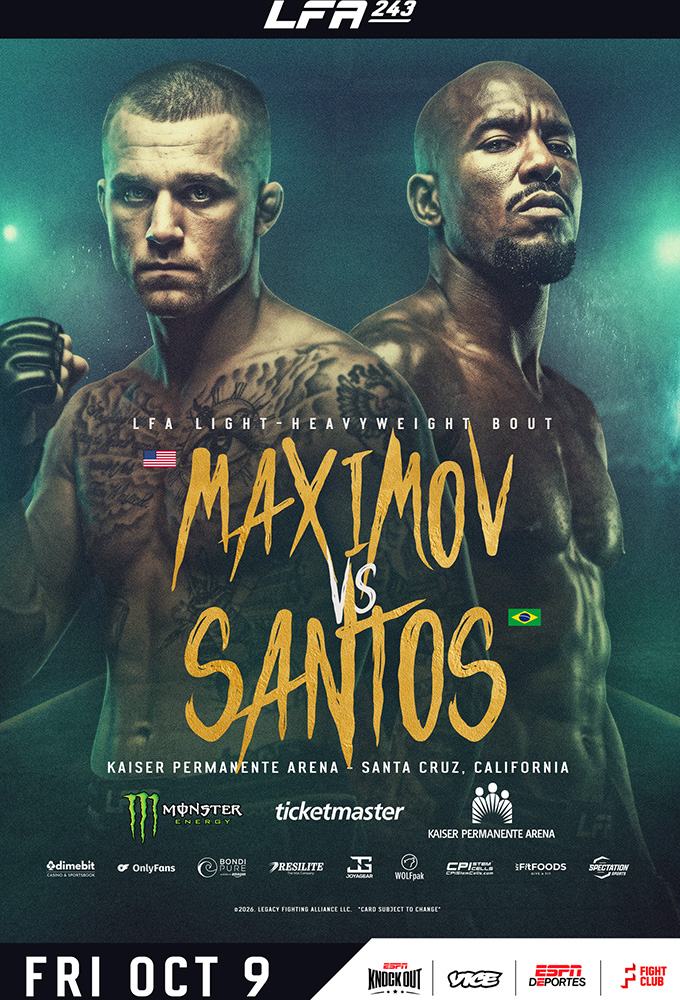 LFA 243 Maximov vs Santos