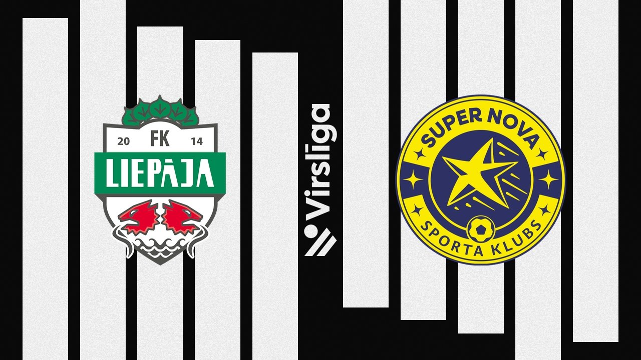 Liepāja vs Super Nova poster