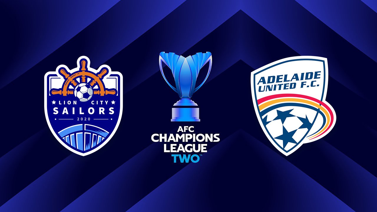 Lion City Sailors vs Adelaide United poster