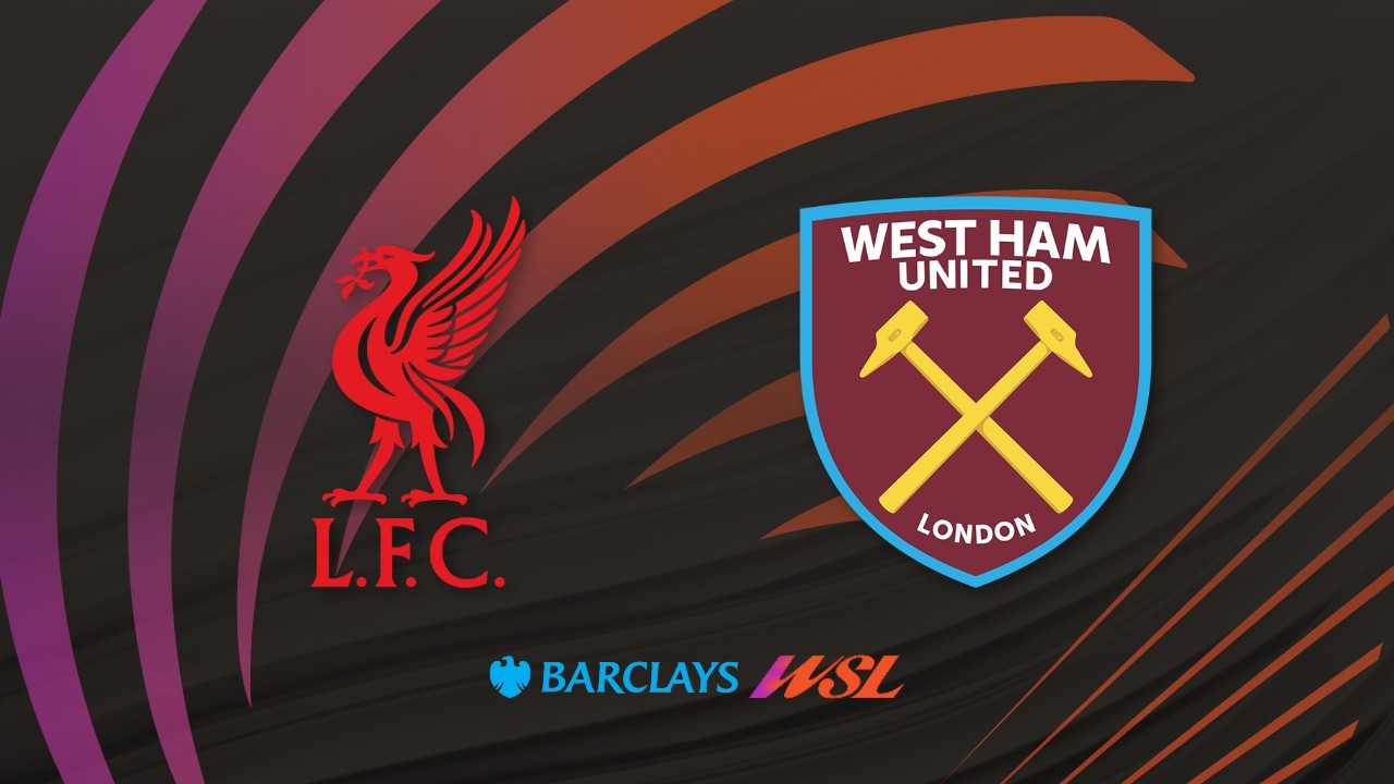 Liverpool FC Women vs West Ham Women poster