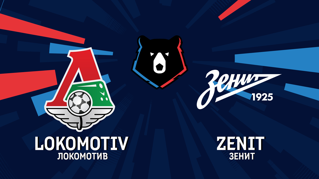 Lokomotiv Moscow vs Zenit Saint Petersburg poster