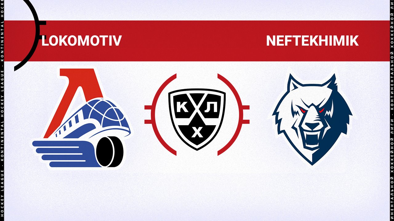 Lokomotiv Yaroslavl vs Neftekhimik Nizhnekamsk poster