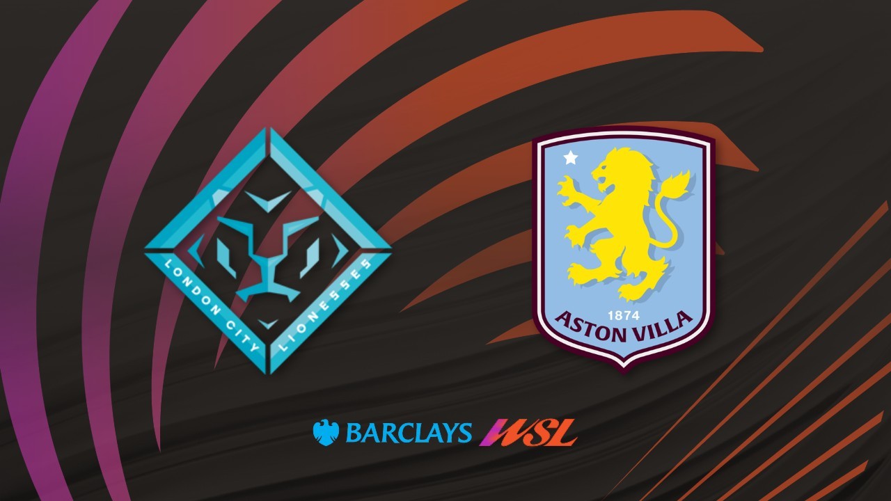 London City Lionesses vs Aston Villa WFC poster