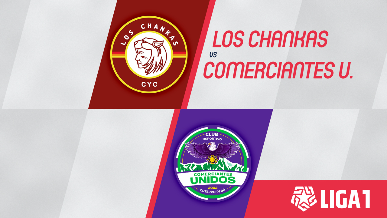 Los Chankas vs Comerciantes Unidos poster