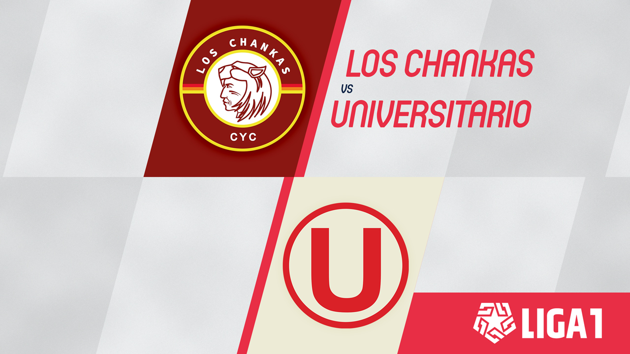 Los Chankas vs Universitario poster