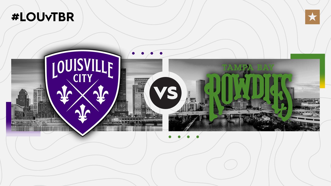 Louisville City vs Tampa Bay Rowdies poster