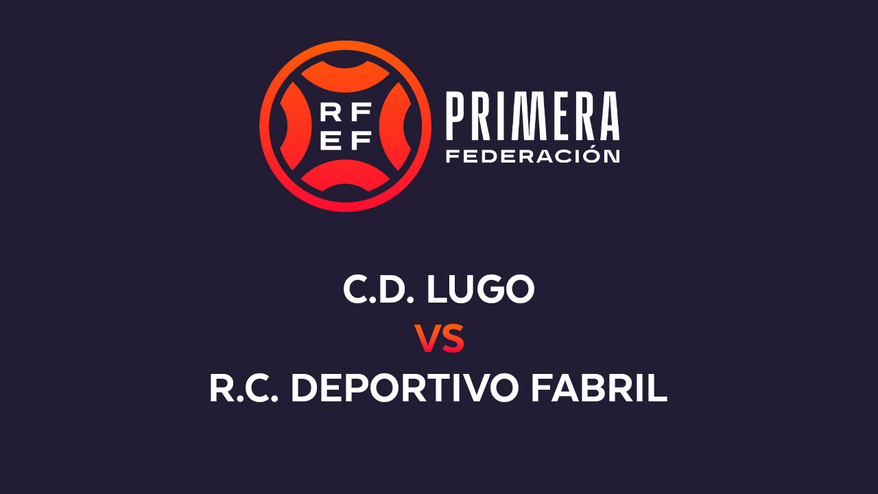 Lugo vs Deportivo Fabril poster