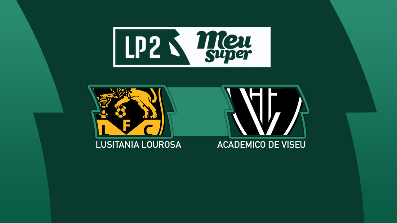Lusitânia Lourosa vs Académico de Viseu poster