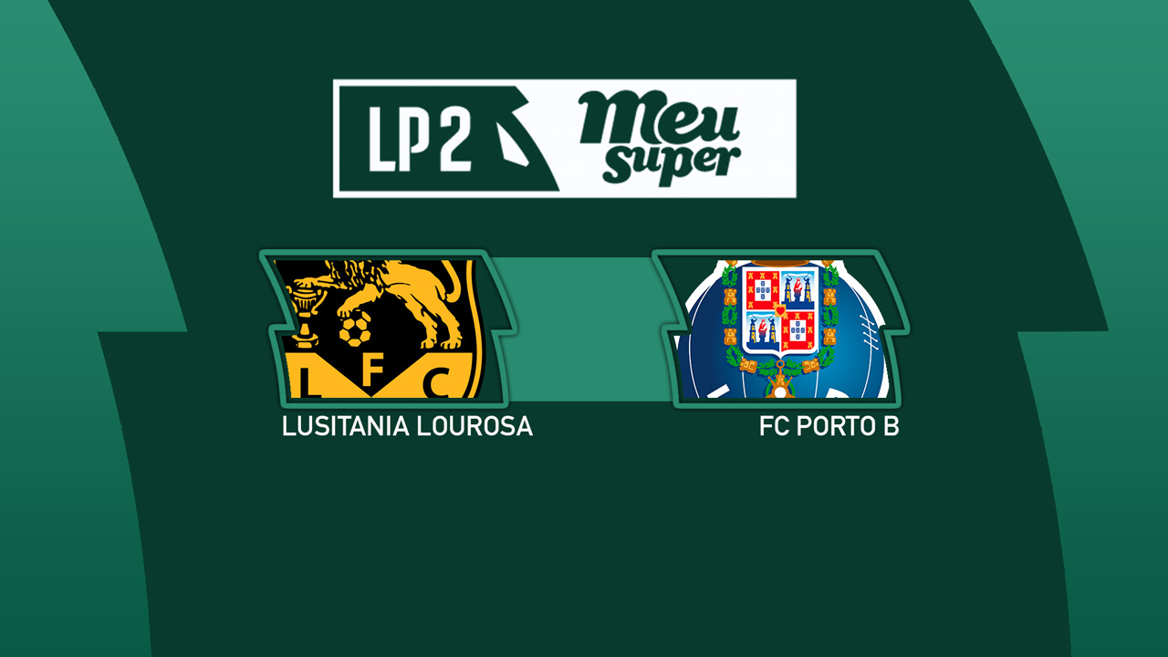 Lusitânia Lourosa vs FC Porto B poster