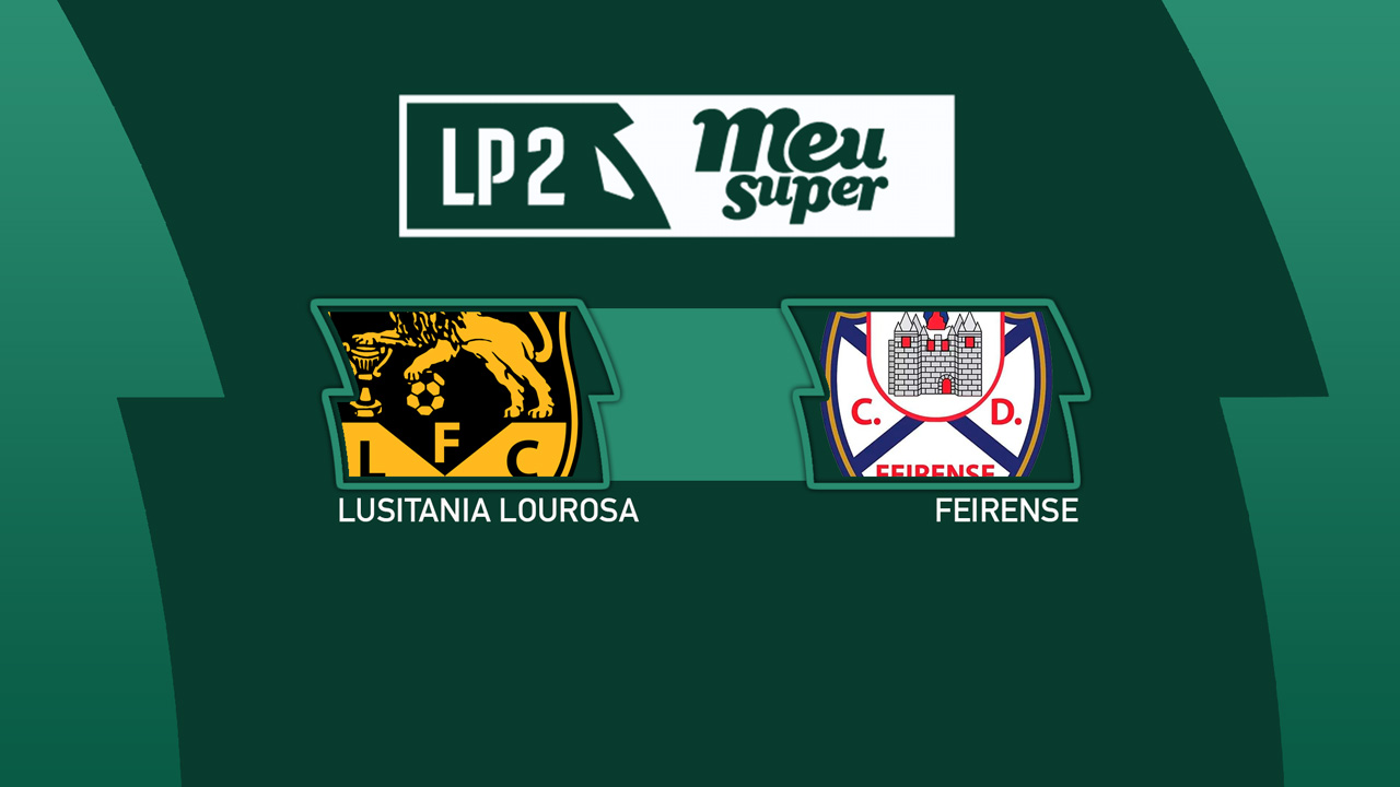 Lusitânia Lourosa vs Feirense poster