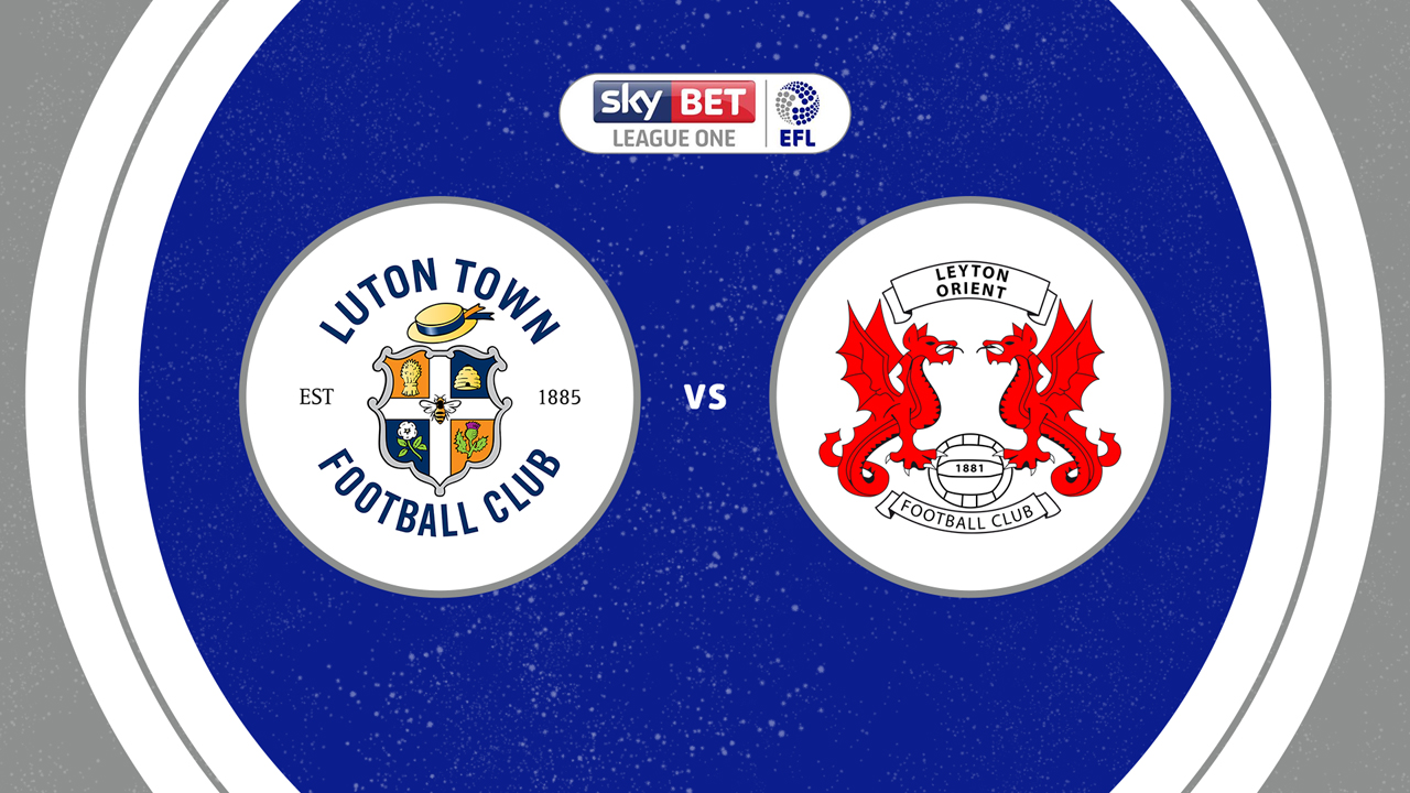 Luton Town vs Leyton Orient poster