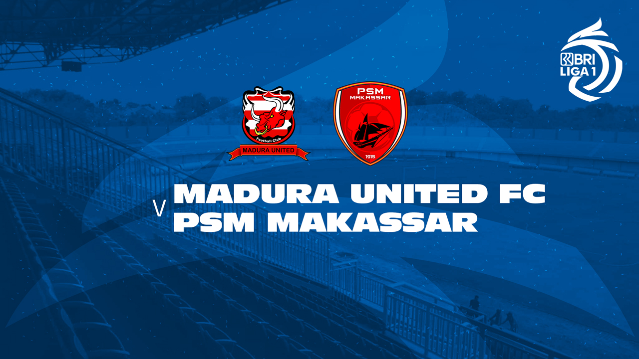 Madura United vs PSM Makassar poster