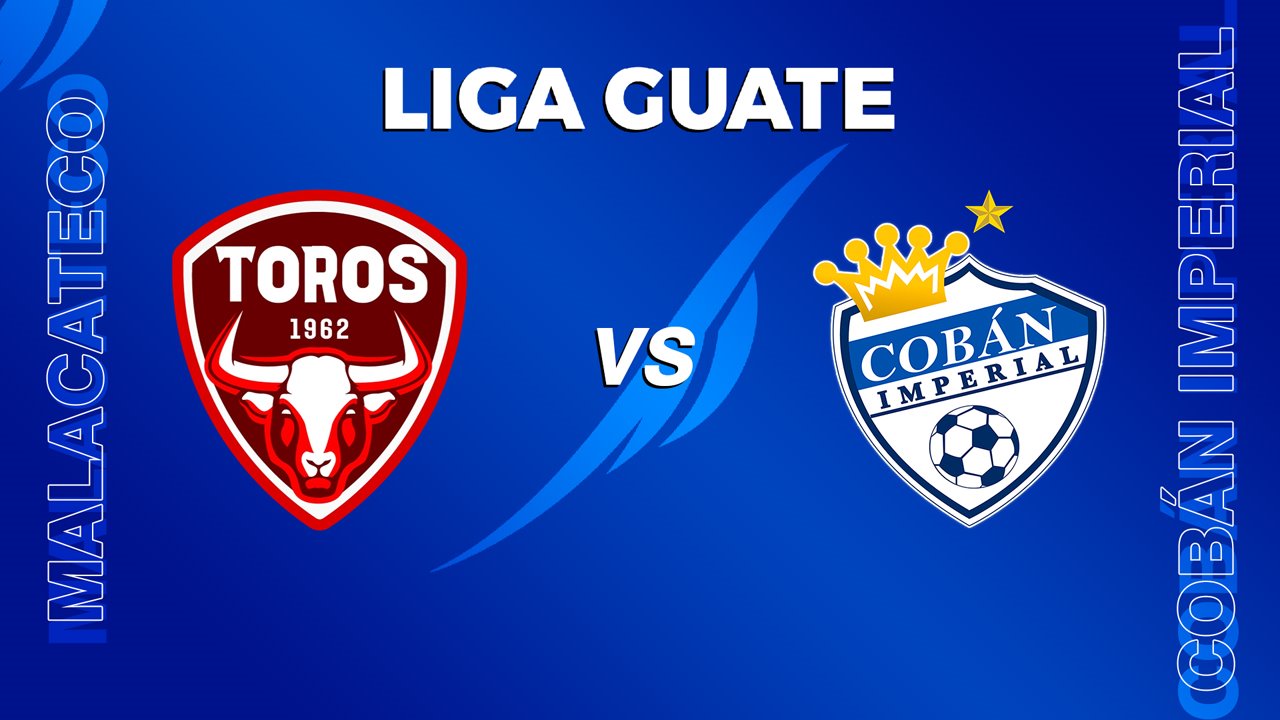 Malacateco vs Cobán Imperial poster