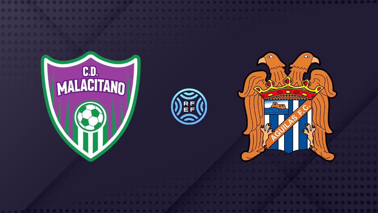 Malacitano vs Águilas poster