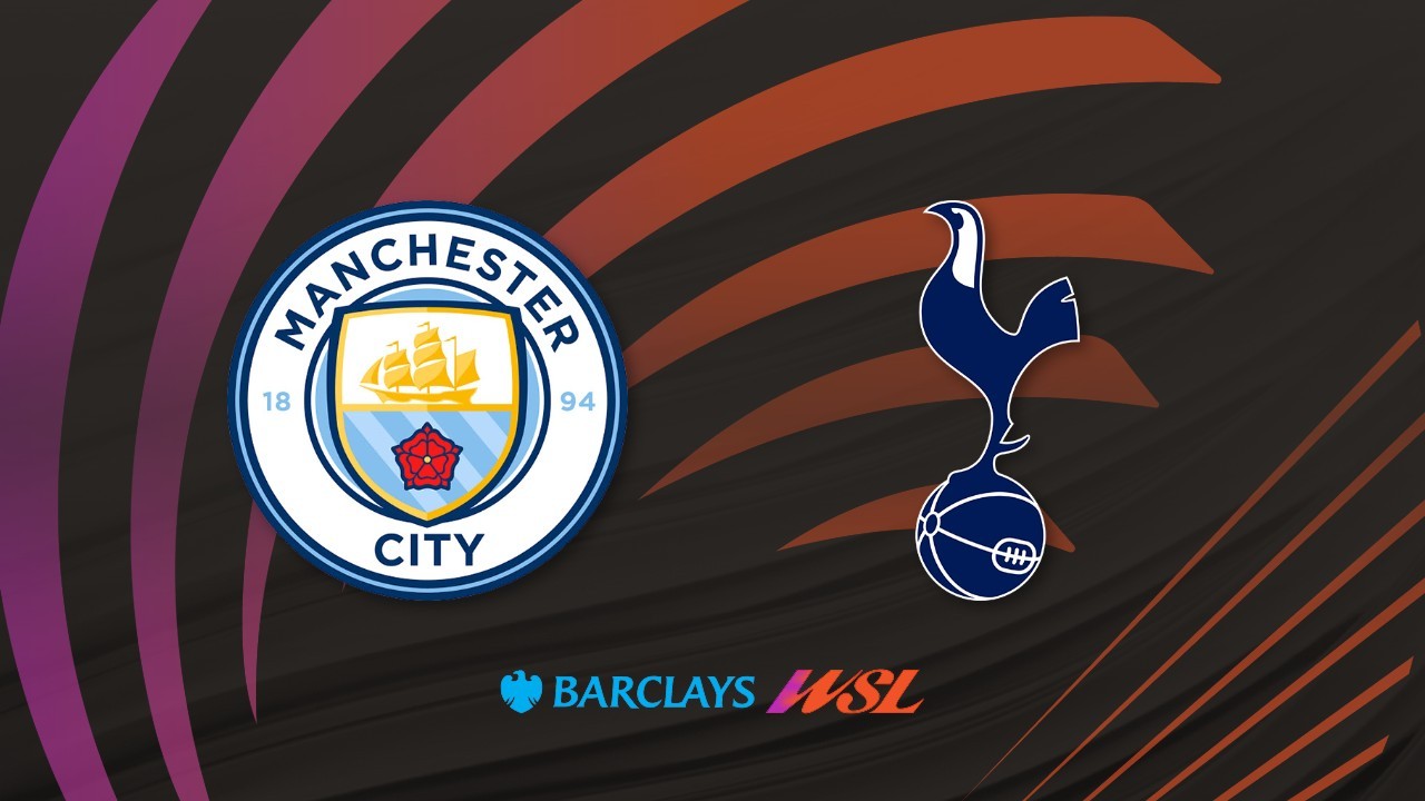 Manchester City WFC vs Tottenham Women poster