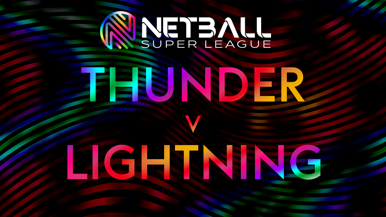 Manchester Thunder vs Loughborough Lightning poster