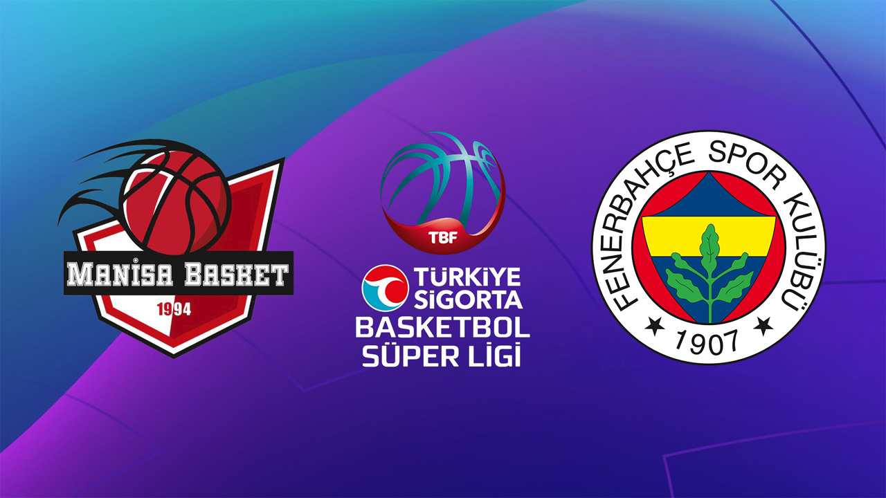 Manisa BB vs Fenerbahçe Basketbol poster