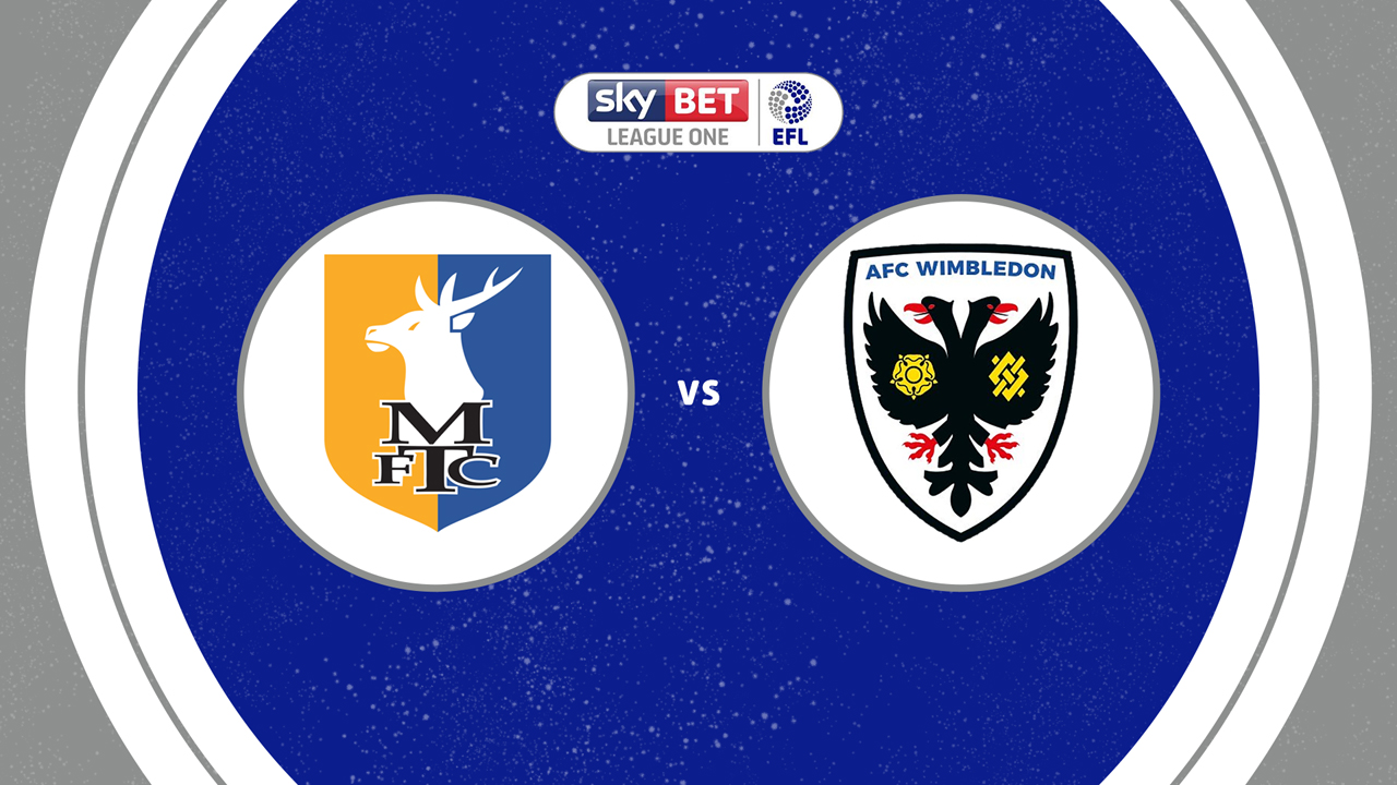 Mansfield Town vs AFC Wimbledon poster