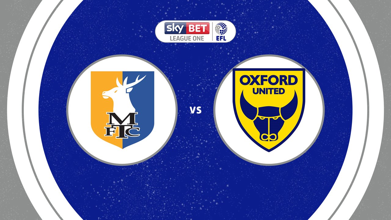 Mansfield Town vs Oxford United poster