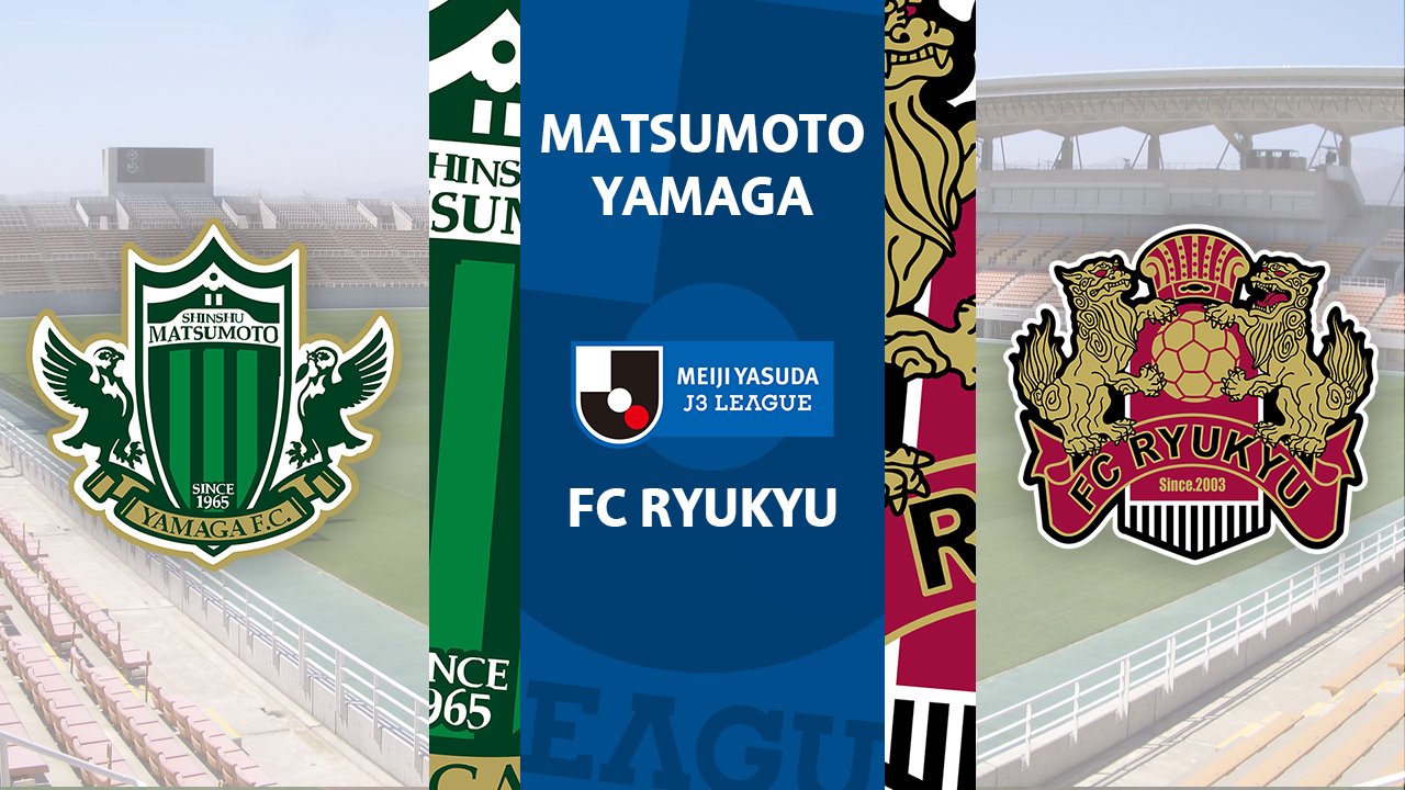 Matsumoto Yamaga vs FC Ryukyu poster