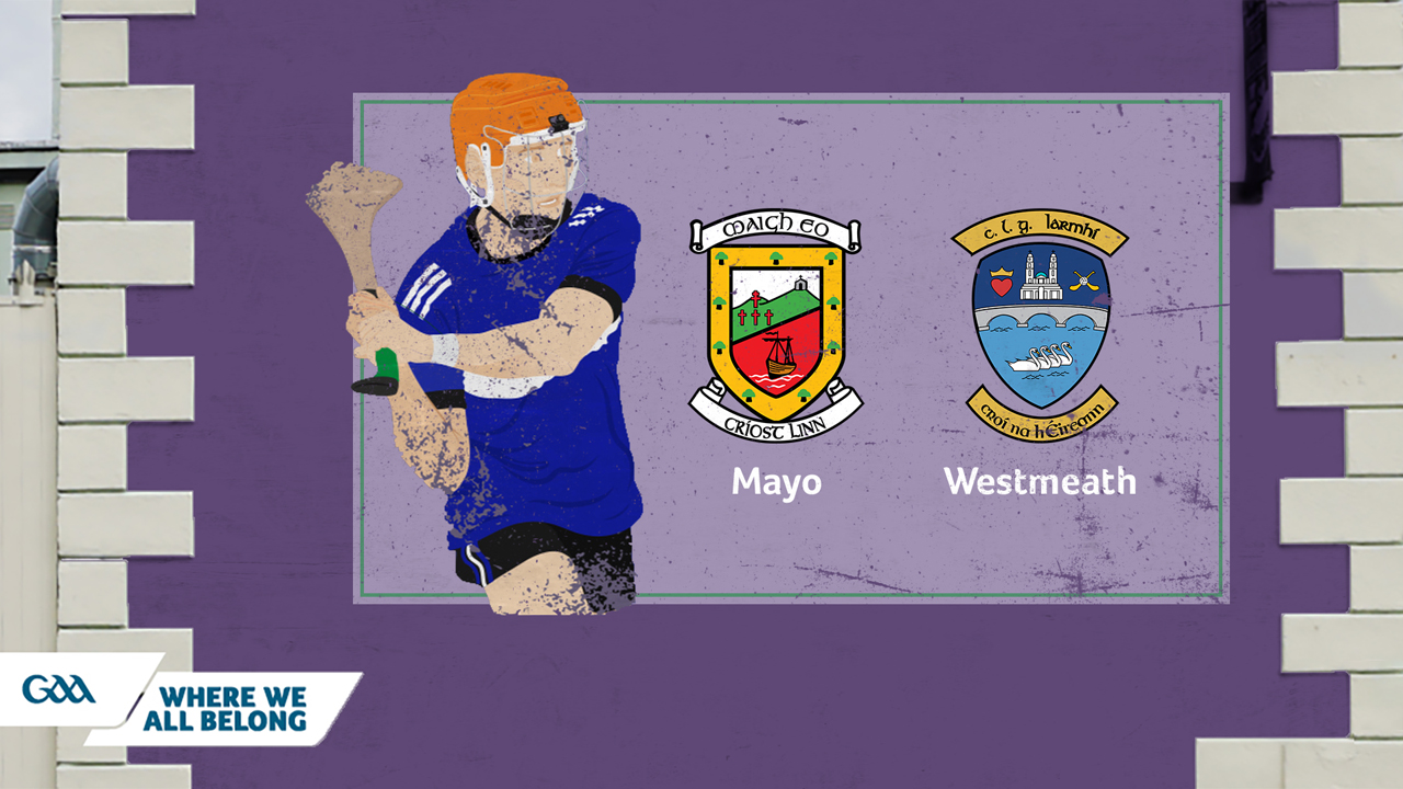 Mayo GAA Hurling vs Westmeath GAA Hurling poster