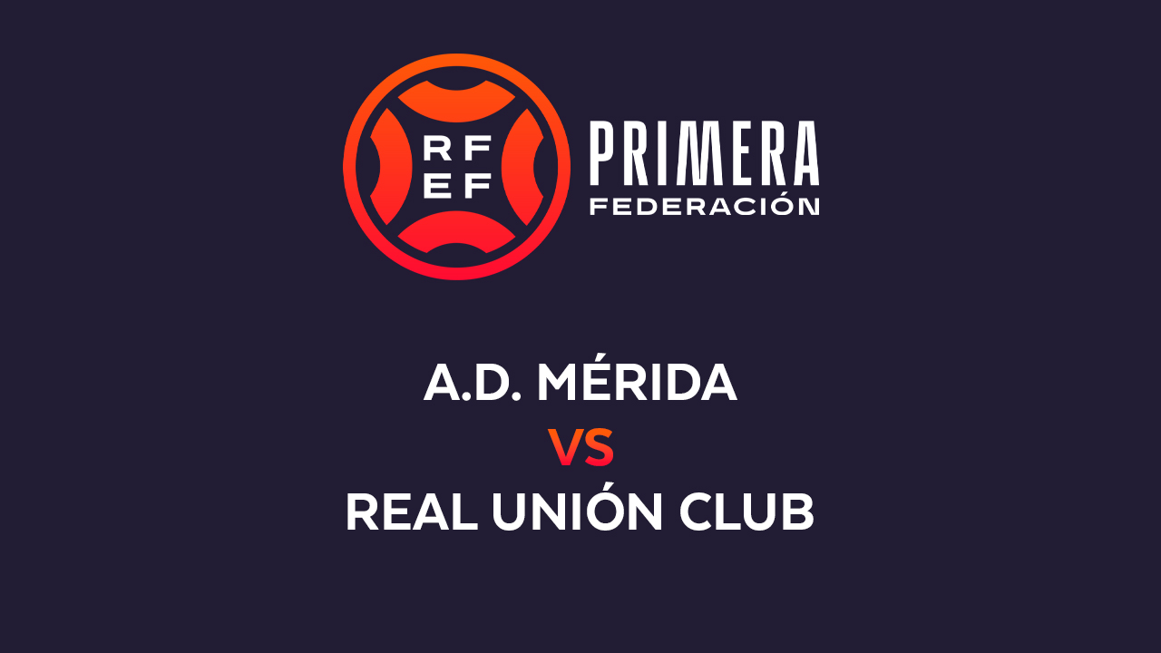Mérida vs Real Unión poster