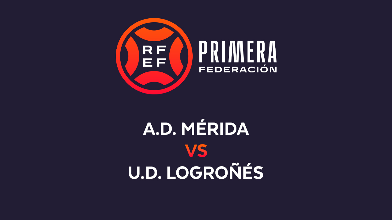 Mérida vs UD Logroñés poster
