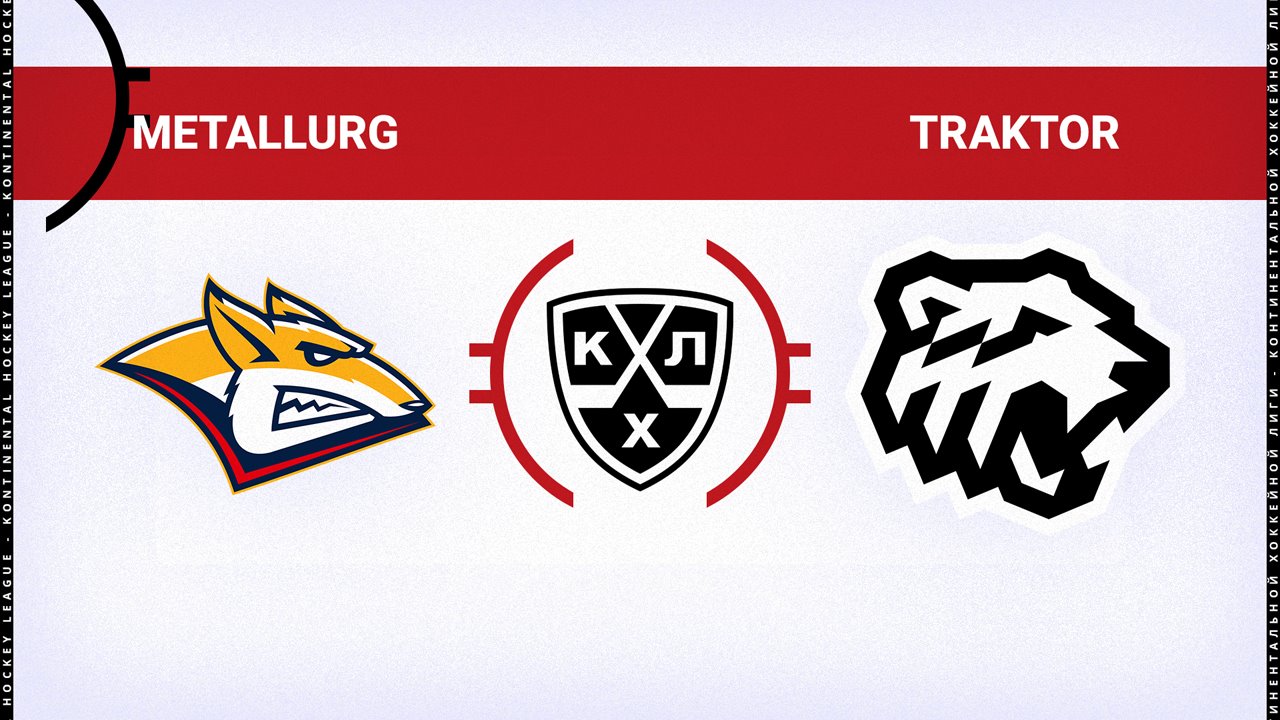 Metallurg Magnitogorsk vs Traktor Chelyabinsk poster