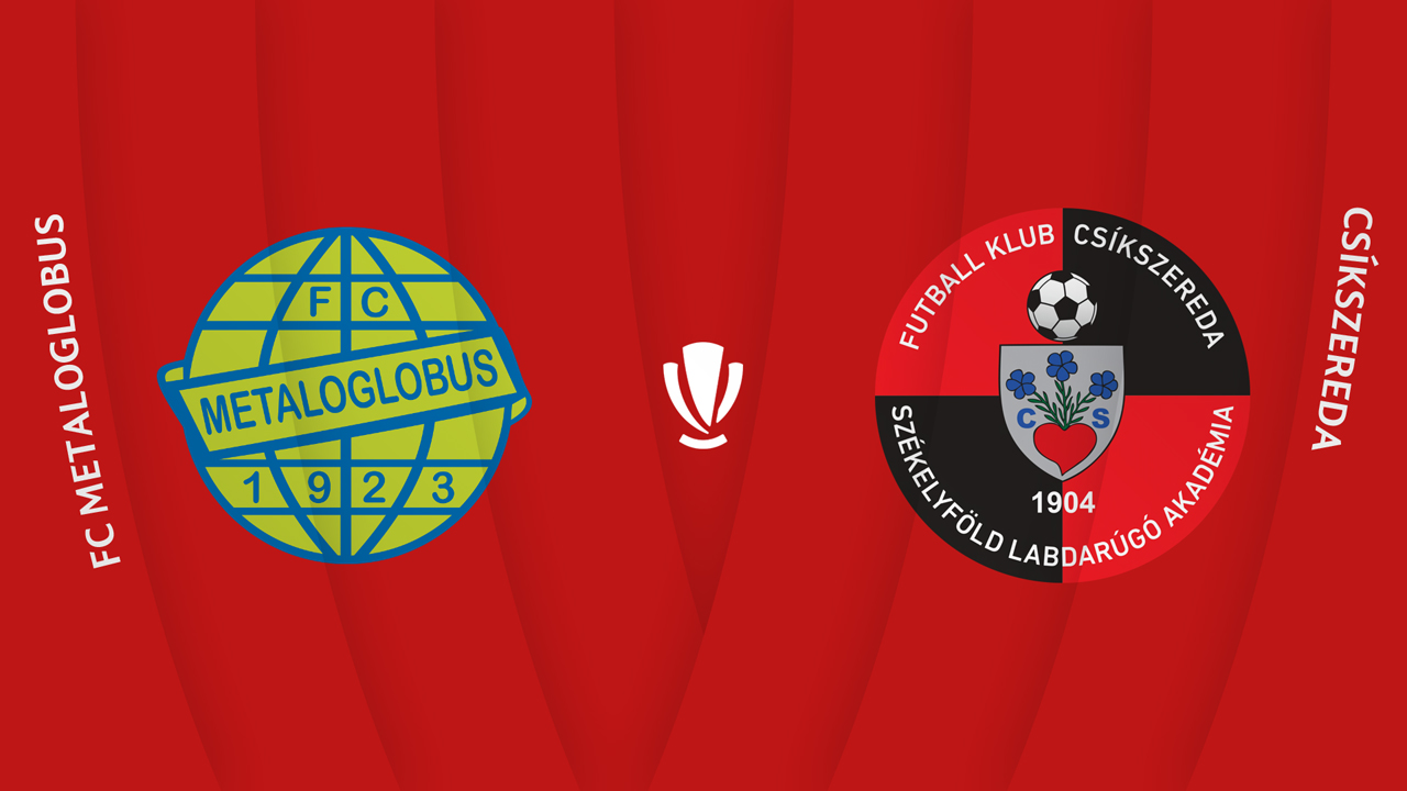 Metaloglobus București vs Csíkszereda Miercurea Ciuc poster