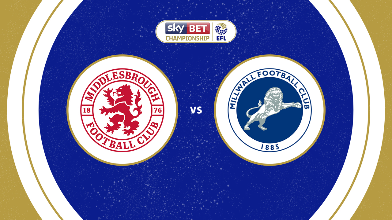 Middlesbrough vs Millwall poster