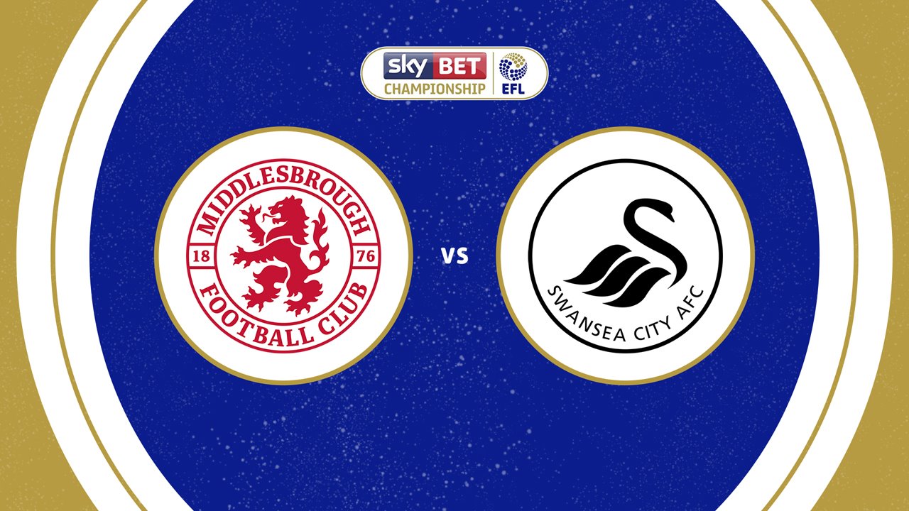 Middlesbrough vs Swansea City poster