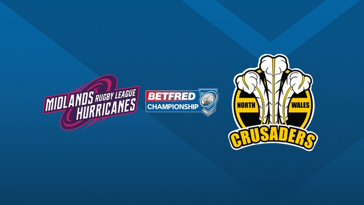 Midlands Hurricanes vs North Wales Crusaders poster