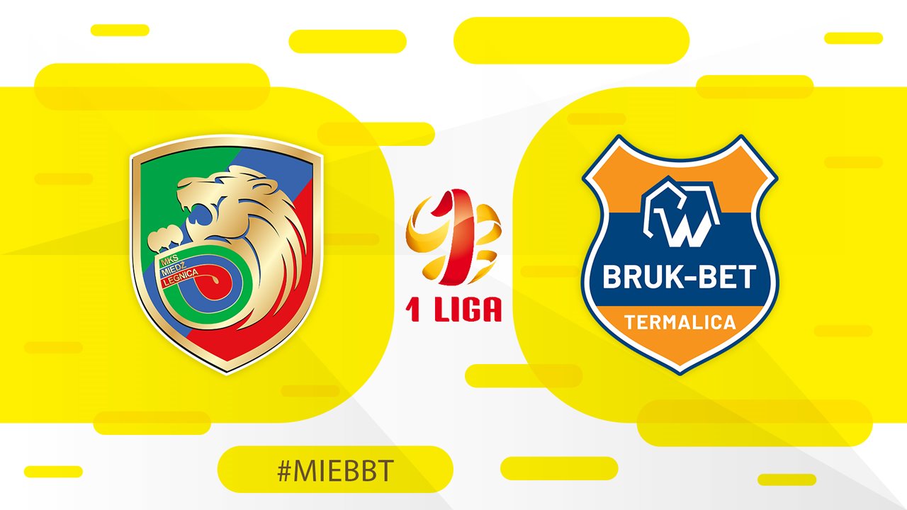 Miedź Legnica vs Bruk-Bet Termalica Nieciecza poster