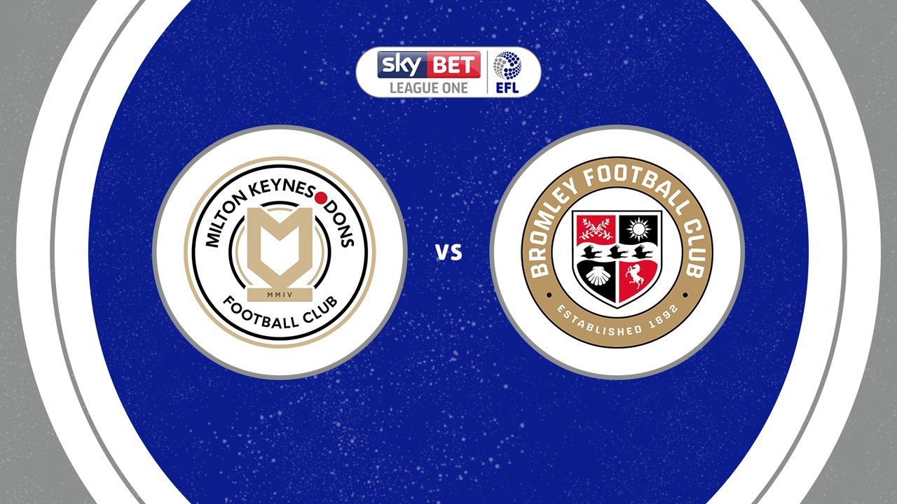 Milton Keynes Dons vs Bromley poster