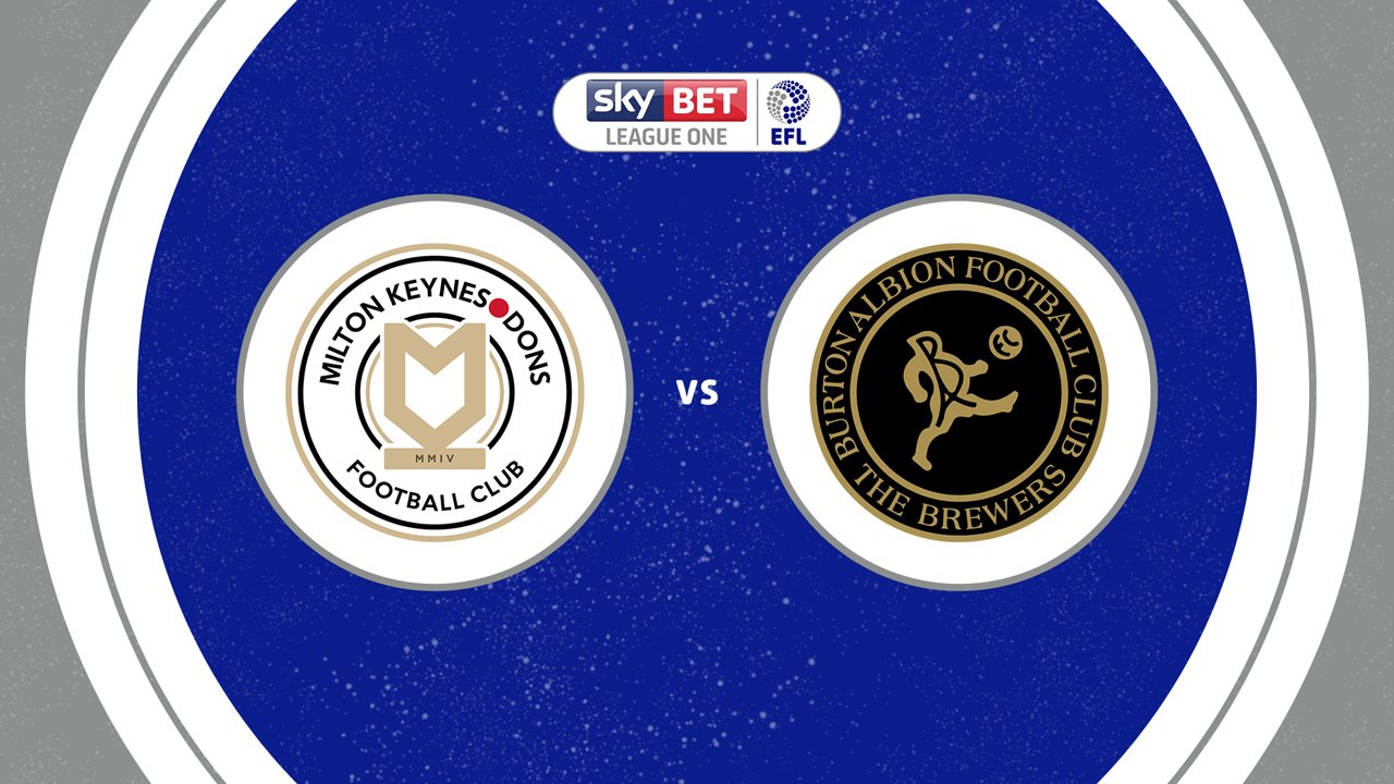 Milton Keynes Dons vs Burton Albion poster