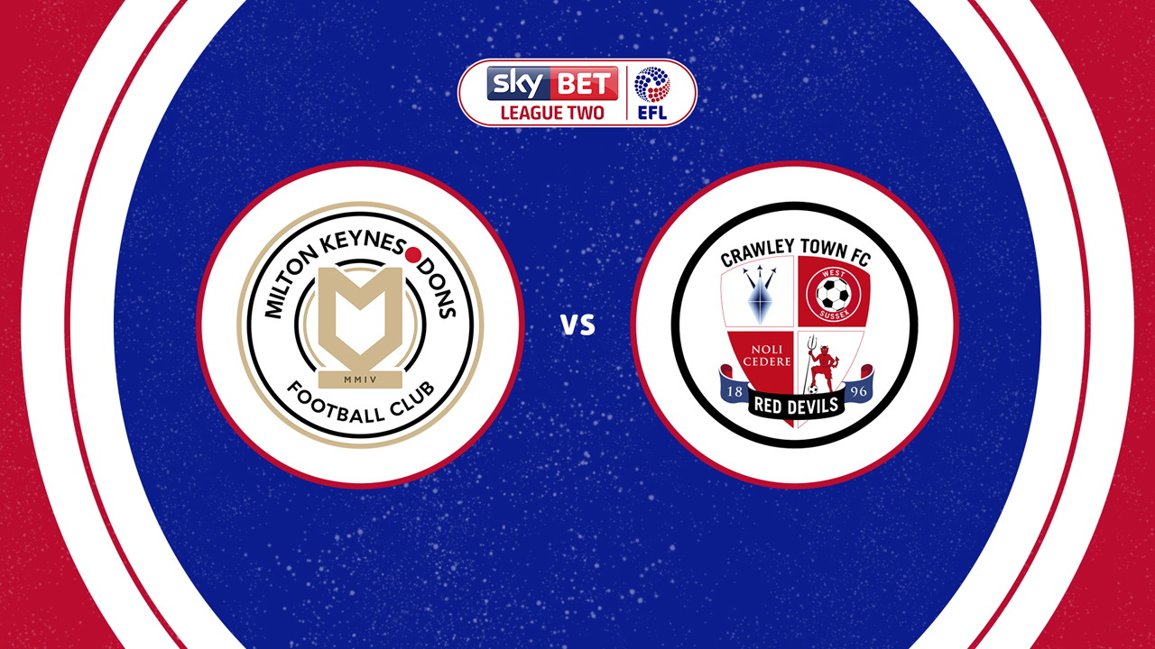 Milton Keynes Dons vs Crawley Town poster