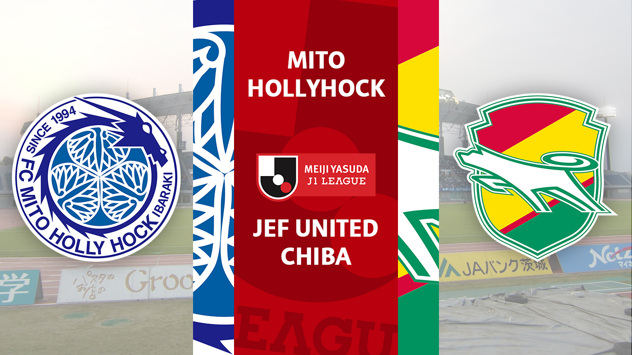 Mito HollyHock vs JEF United Chiba poster
