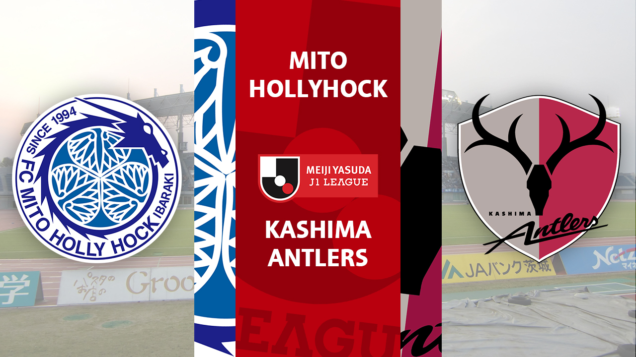 Mito HollyHock vs Kashima Antlers poster