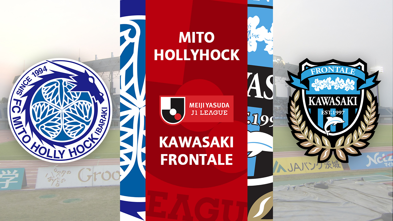 Mito HollyHock vs Kawasaki Frontale poster